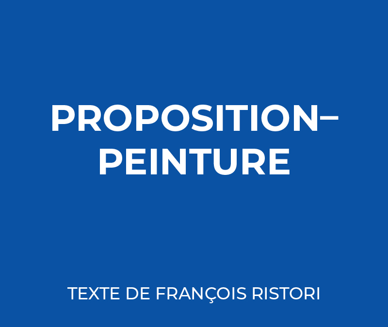 francois-ristori-textes-proposition-peinture-vignette